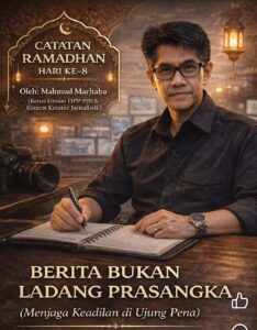 UKW, Hak Tolak, dan Etika Anti-Prasangka: Pesan Keras Mahmud Marhaba untuk Insan Pers