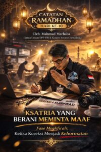 Masuk Hari ke-10 Ramadhan, Mahmud Marhaba Ajak Jurnalis Jadi Ksatria yang Berani Mengoreksi Diri