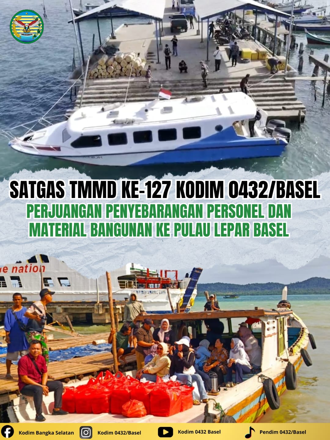 Satgas TMMD 127 Kodim 0432/Basel Perjuangan Penyebrangan Personel dan Material Bangunan ke Pulau Lepar Basel