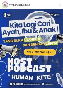TVRI Babel Tegaskan Rekrutmen Host “Podcast Rumah Kite” Dilakukan Terbuka dan Profesional
