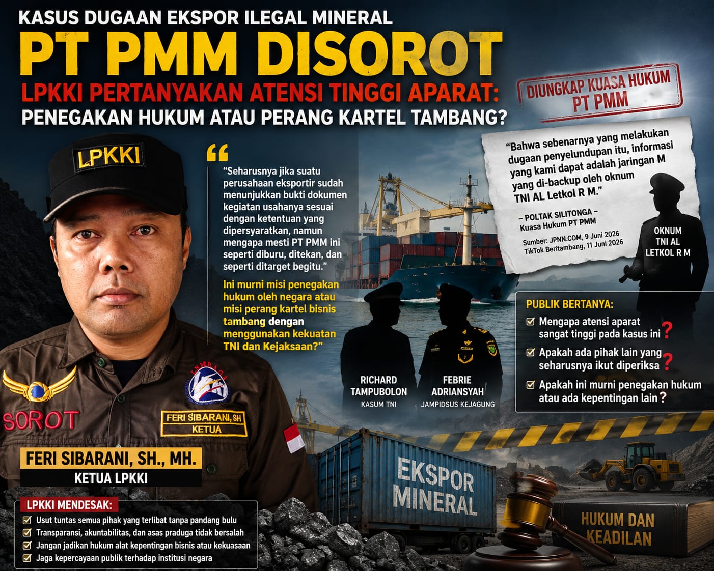 LPKKI Pertanyakan Atensi Tinggi Aparat dalam Kasus PT PMM: Penegakan Hukum atau Perang Kartel Tambang?
